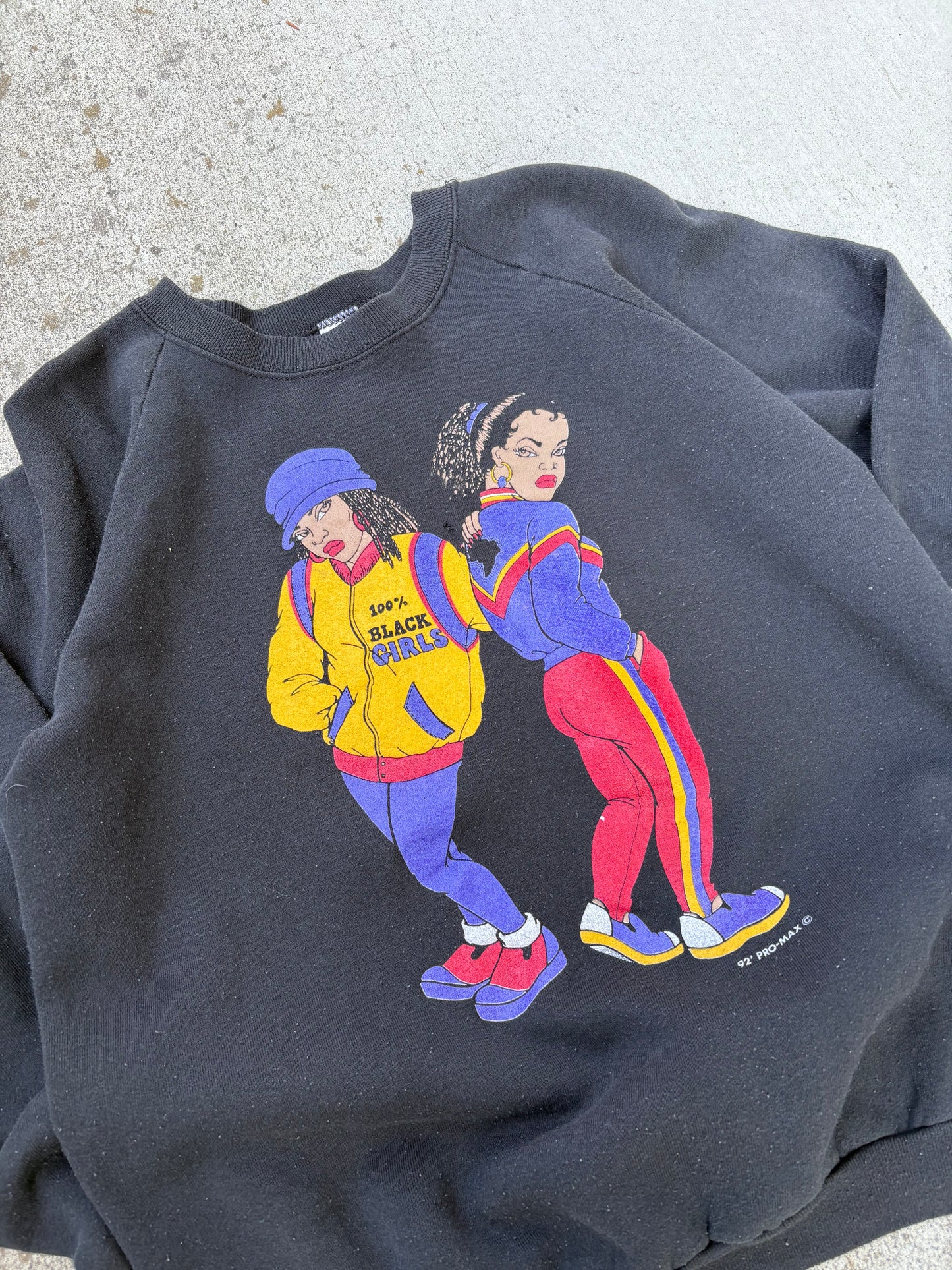 Vintage “ 100% Black Girls” Crew